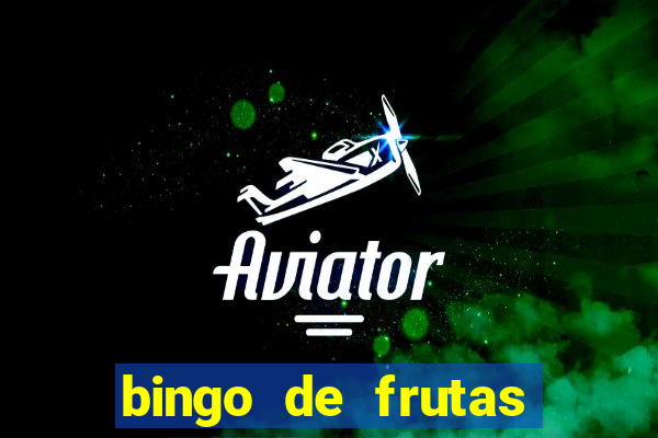 bingo de frutas para imprimir pdf